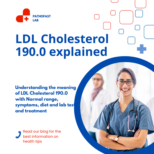 LDL 190 means : diet, symptoms, treatment and lab investigations